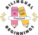 Bilingual Beginnings Preschool